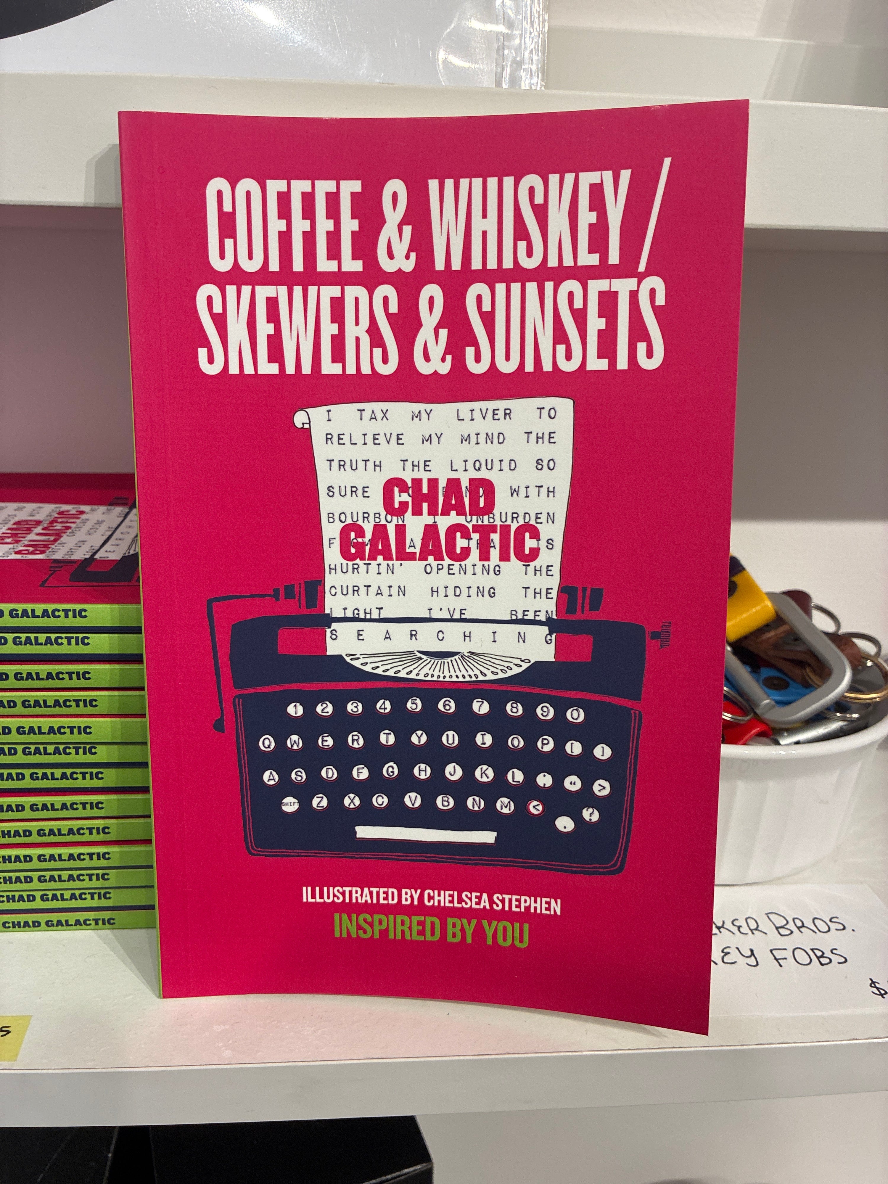 Chad Galactic: Coffee & Whiskey